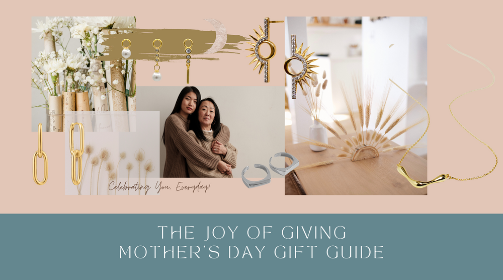 The Joy of Giving: Mother's Day Gift Guide